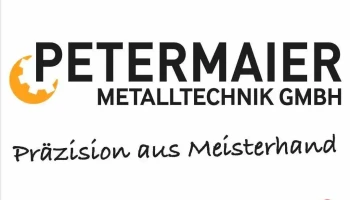 Petermaier Metalltechnik GmbH - 84036 Kumhausen